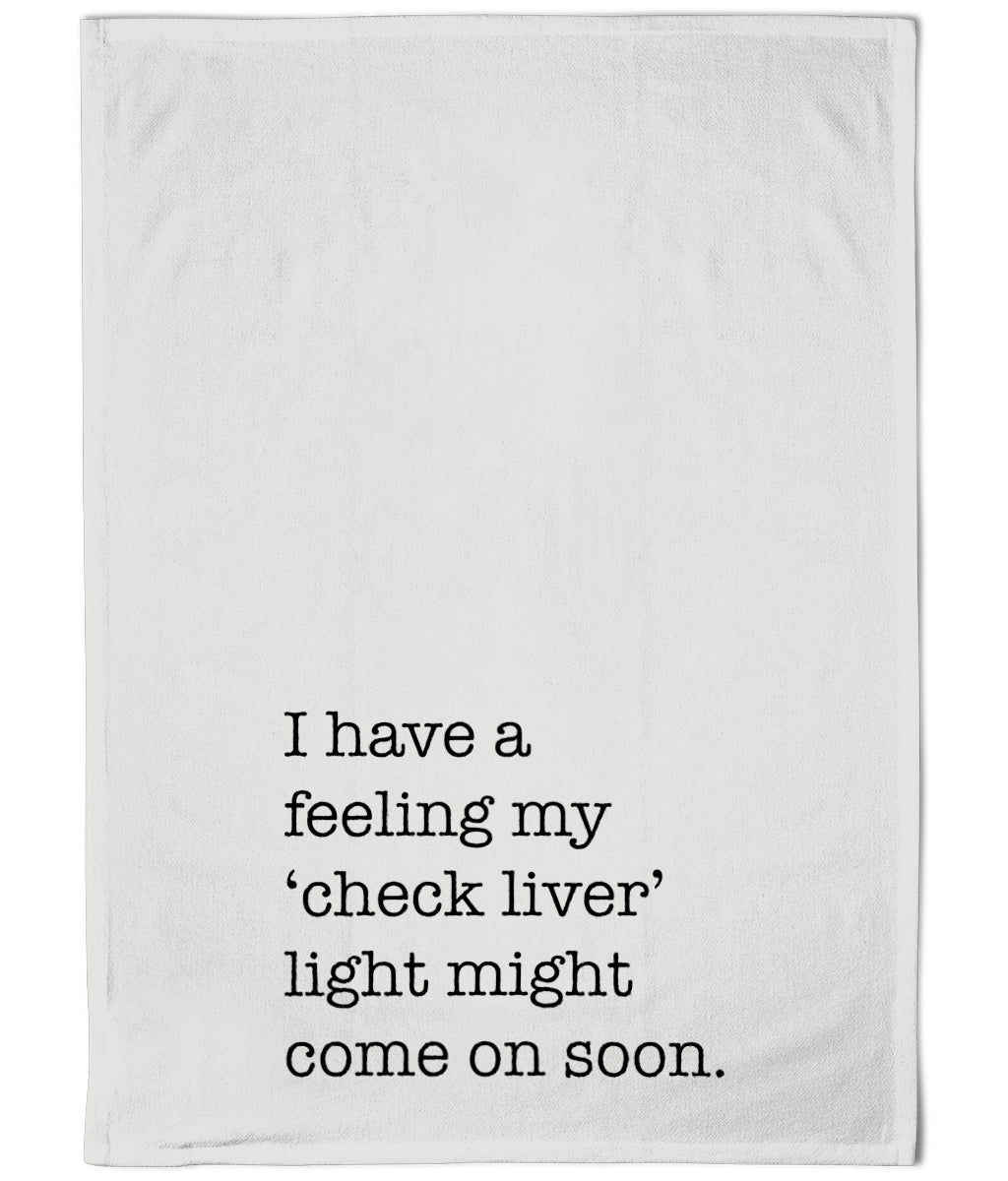 "Check Liver Light" Cotton Tea Towel