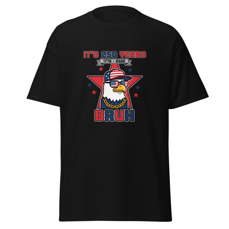 250th Anniversary BRUH T-Shirt