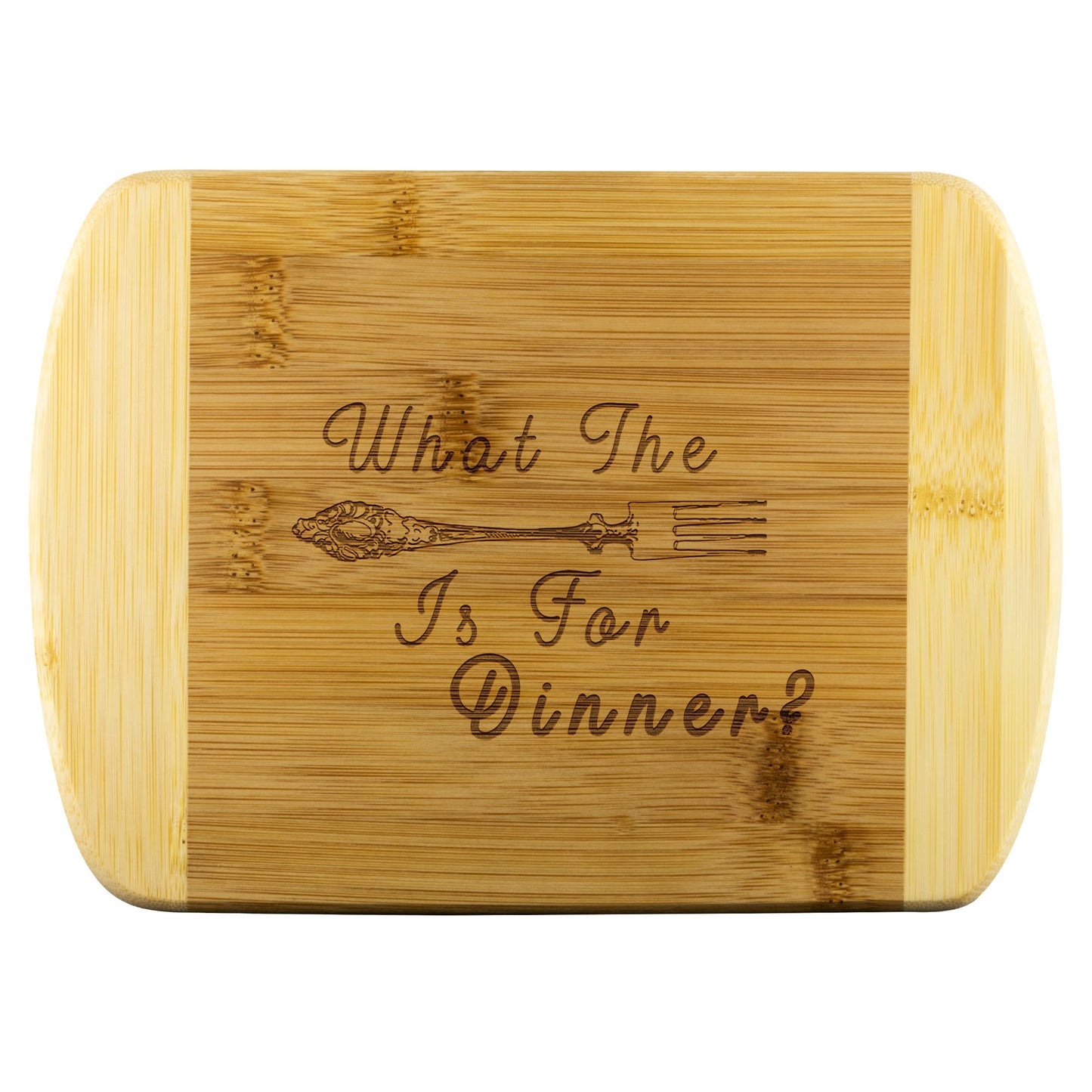 What The Fork Is For Dinner? Bamboo Cutting Board