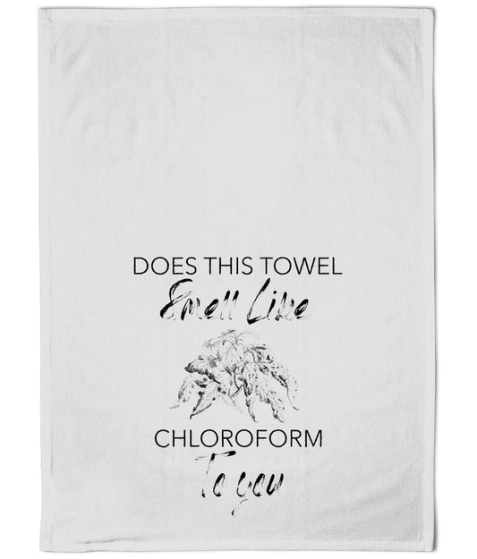 "Does This Smell Like Chloroform" Cotton Tea Towel (hidden)